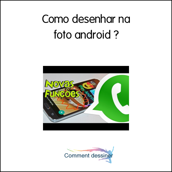 Como desenhar na foto android